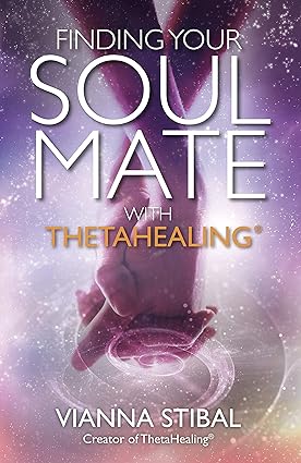 Finding Your Soul Mate with ThetaHealing® - Epub + Converted Pdf